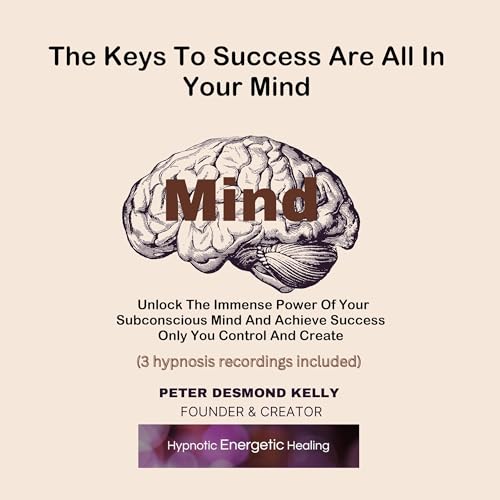 Cover of The Keys to Success Are All in Your Mind