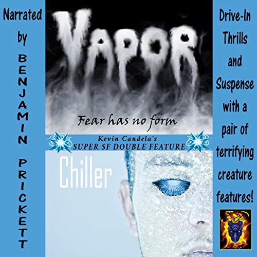 Cover of Super SF Double Feature: Vapor and Chiller