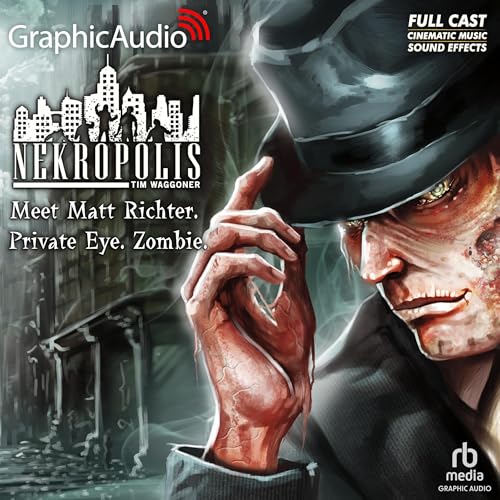 Cover of Meet Matt Richter, Private Eye, Zombie [Dramatized Adaptation]