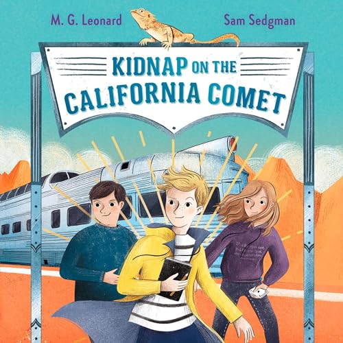 Cover of Kidnap on the California Comet: Adventures on Trains #2