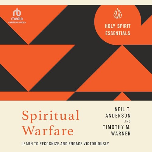 Cover of Spiritual Warfare: Learn to Recognize and Engage Victoriously