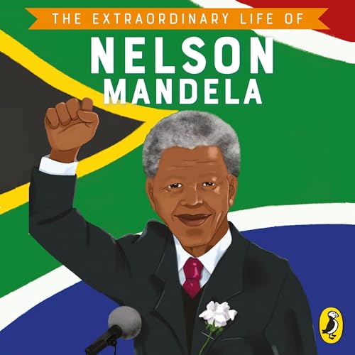Cover of The Extraordinary Life of Nelson Mandela