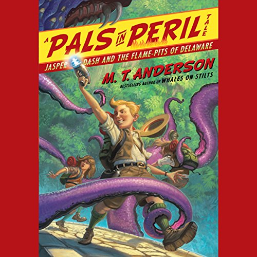 Cover of Jasper Dash and the Flame-Pits of Delaware