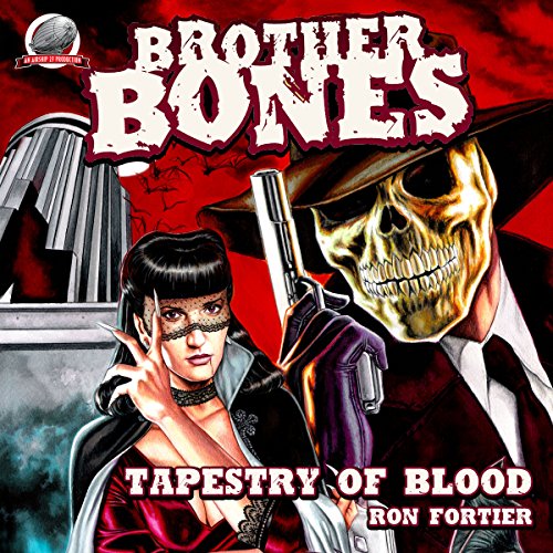 Cover of Brother Bones: Tapestry of Blood