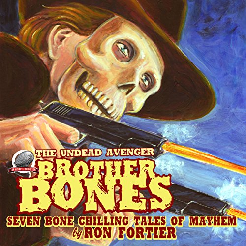 Cover of Brother Bones: The Undead Avenger