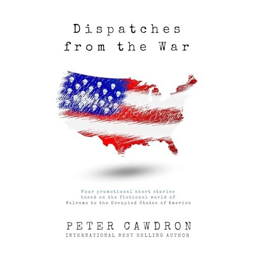 Cover of Dispatches from the War