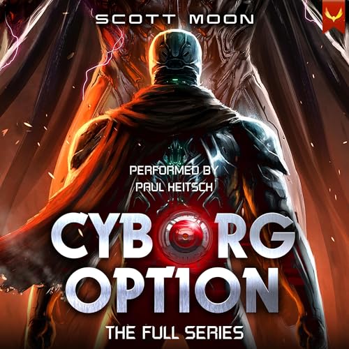 Cover of The Cyborg Option: The Full Series