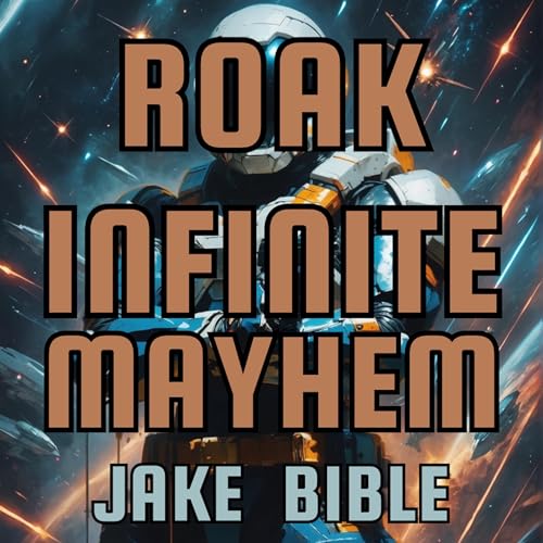 Cover of Roak: Infinite Mayhem