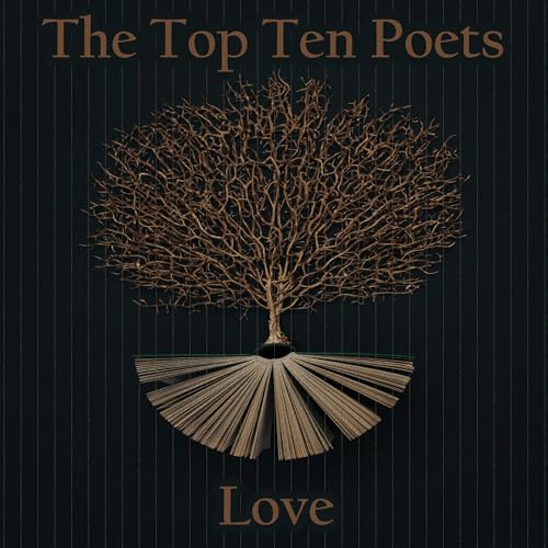 Cover of The Top 10 Poets – The Love Poets