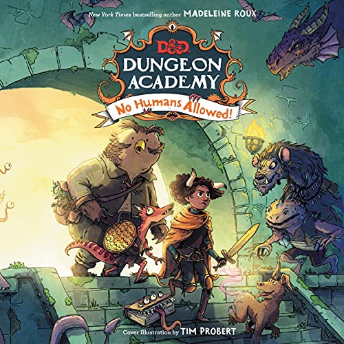 Cover of Dungeons & Dragons: Dungeon Academy: No Humans Allowed!