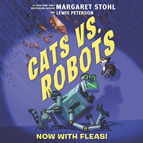 Cover of Cats vs. Robots #2: Now with Fleas!
