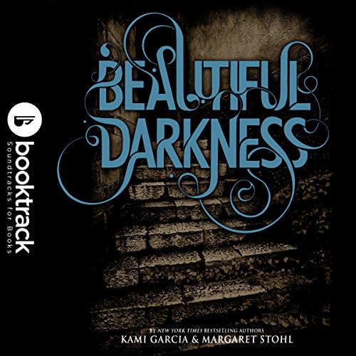 Cover of Beautiful Darkness: Booktrack Edition