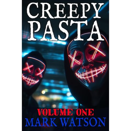 Cover of Creepypasta - Volume 1