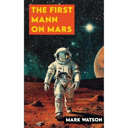 Cover of The First Mann On Mars