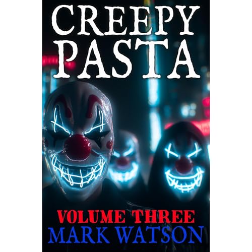 Cover of Creepypasta - Volume 3