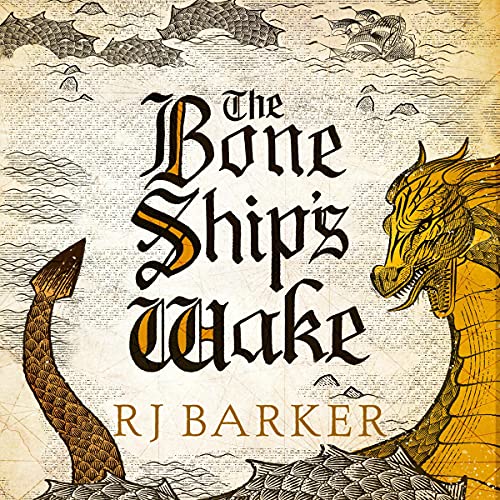 Cover of The Bone Ship's Wake