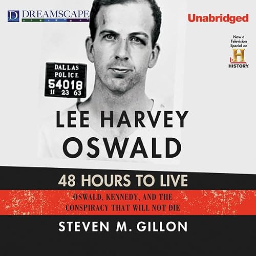 Cover of Lee Harvey Oswald: 48 Hours to Live