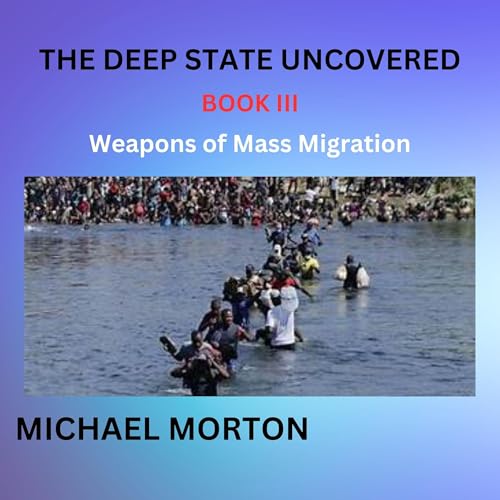 Cover of Weapons of Mass Migration