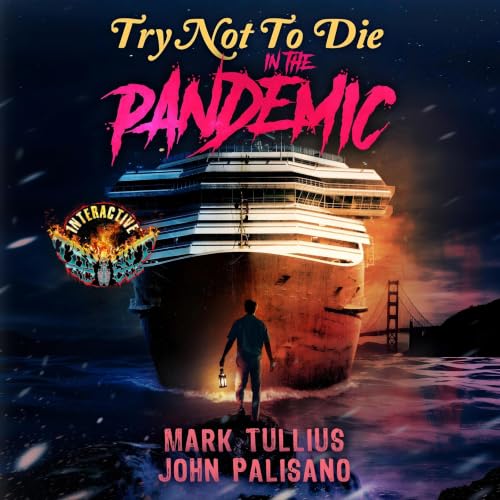 Cover of Try Not to Die: In the Pandemic