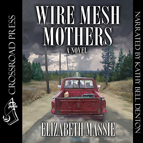 Cover of Wire Mesh Mothers