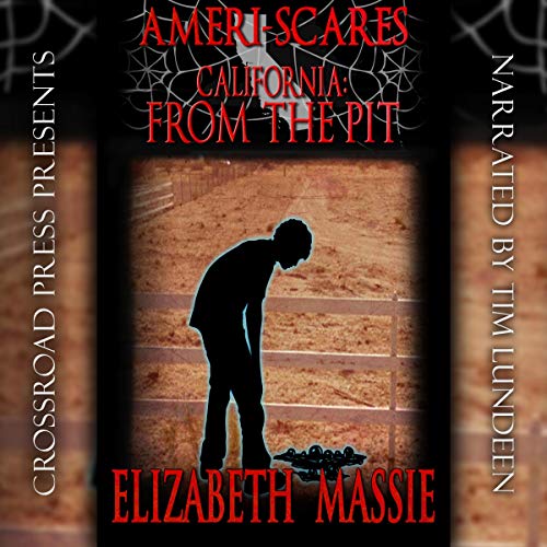 Cover of Ameri-Scares: California: From the Pit
