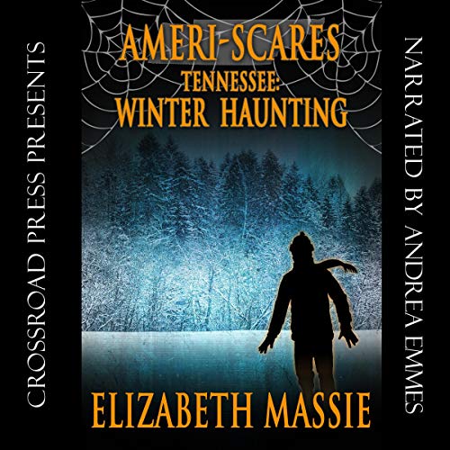 Cover of Ameri-Scares Tennessee: Winter Haunting