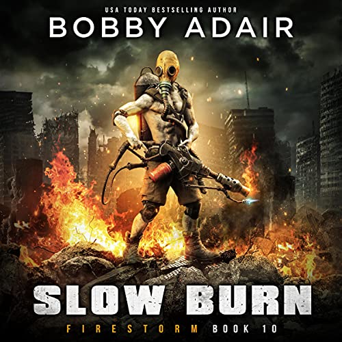 Cover of Firestorm: A New Slow Burn Apocalyptic Adventure