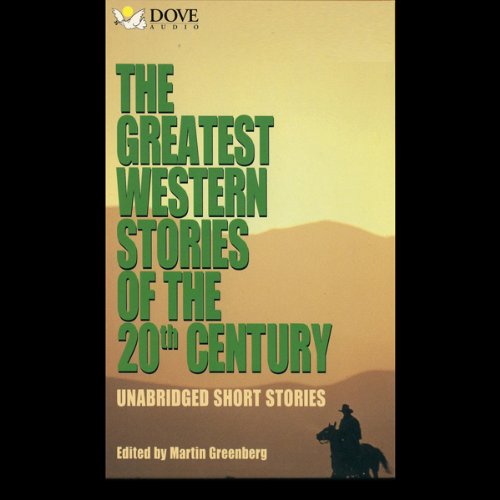 Cover of The Greatest Western Stories of the 20th Century