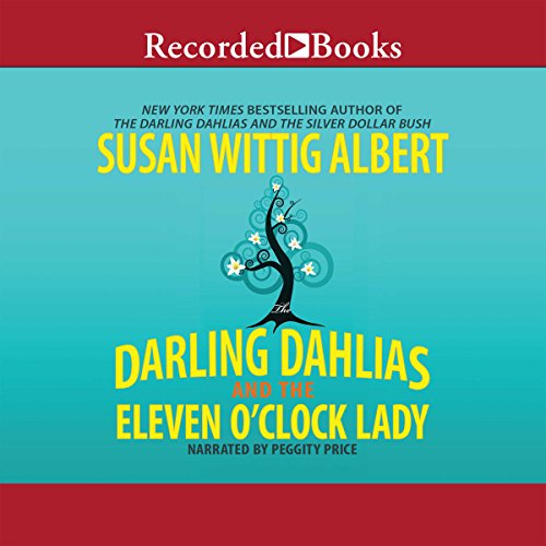 Cover of The Darling Dahlias and the Eleven O'Clock Lady