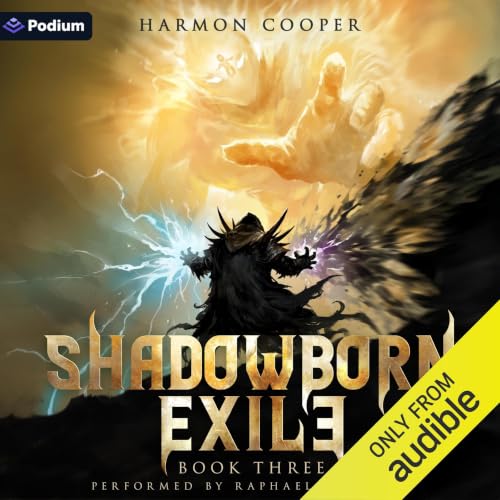 Cover of Shadowborn Exile 3: A LitRPG Progression Fantasy