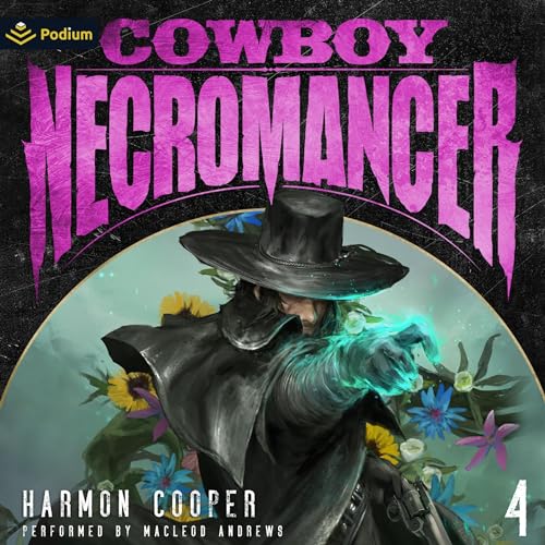 Cover of Cowboy Necromancer 4
