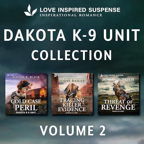 Cover of Love Inspired Suspense Dakota K-9 Unit Collection Vol 2