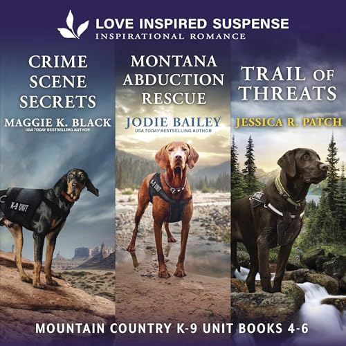 Cover of Mountain Country K-9 Unit Books 4-6