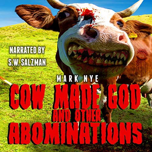 Cover of Cow Made God & Other Abominations
