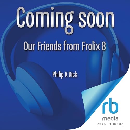 Cover of Our Friends from Frolix 8