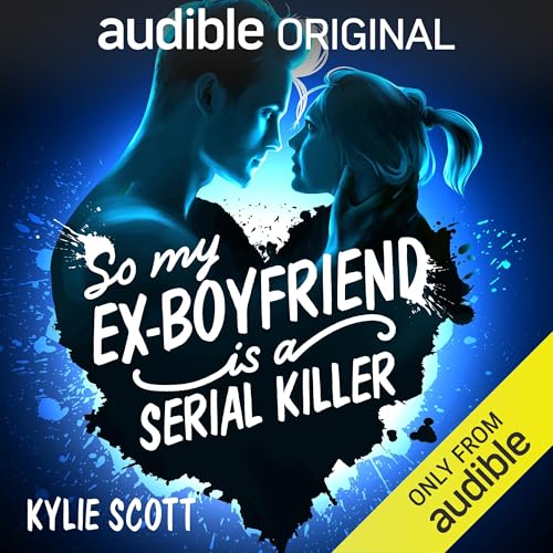 Cover of So My Ex-Boyfriend Is a Serial Killer
