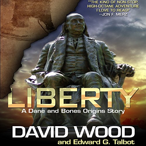 Cover of Liberty: A Dane and Bones Origins Story