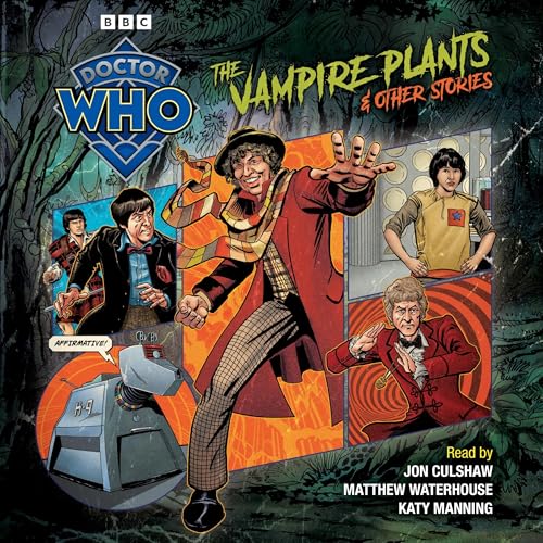 Cover of Doctor Who: The Vampire Plants & Other Stories
