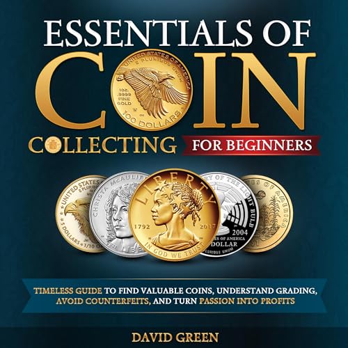 Cover of Essentials of Coin Collecting for Beginners