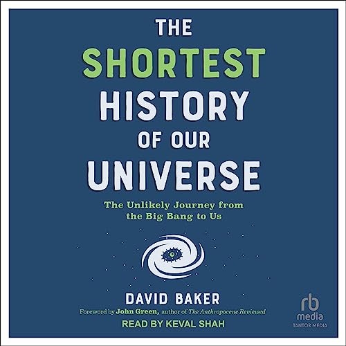 Cover of The Shortest History of Our Universe