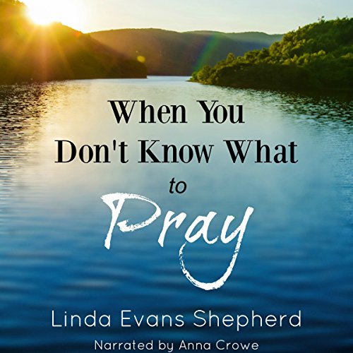 Cover of When You Don't Know What to Pray