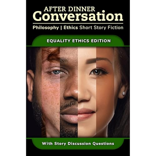 Cover of After Dinner Conversation - Equality Ethics