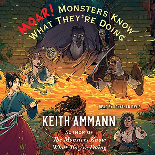 Cover of MOAR! Monsters Know What They're Doing