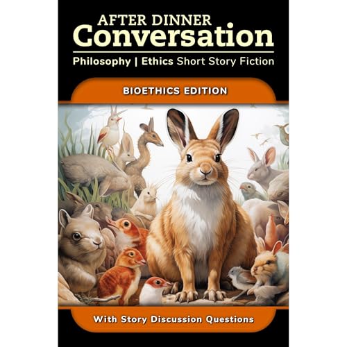 Cover of After Dinner Conversation - Bioethics