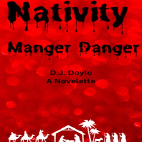 Cover of Nativity: Manger Danger