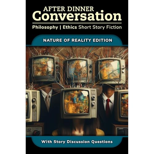 Cover of After Dinner Conversation - Nature of Reality