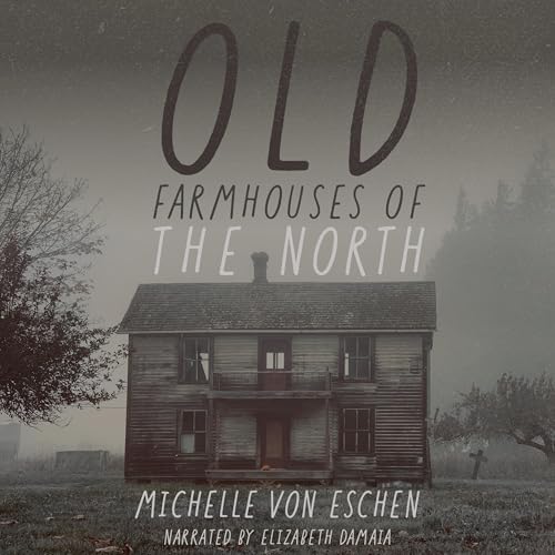 Cover of Old Farmhouses of the North