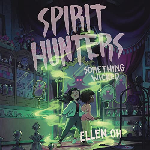 Cover of Spirit Hunters #3: Something Wicked