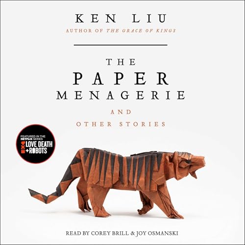 Cover of The Paper Menagerie and Other Stories