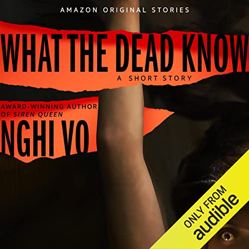 Cover of What the Dead Know